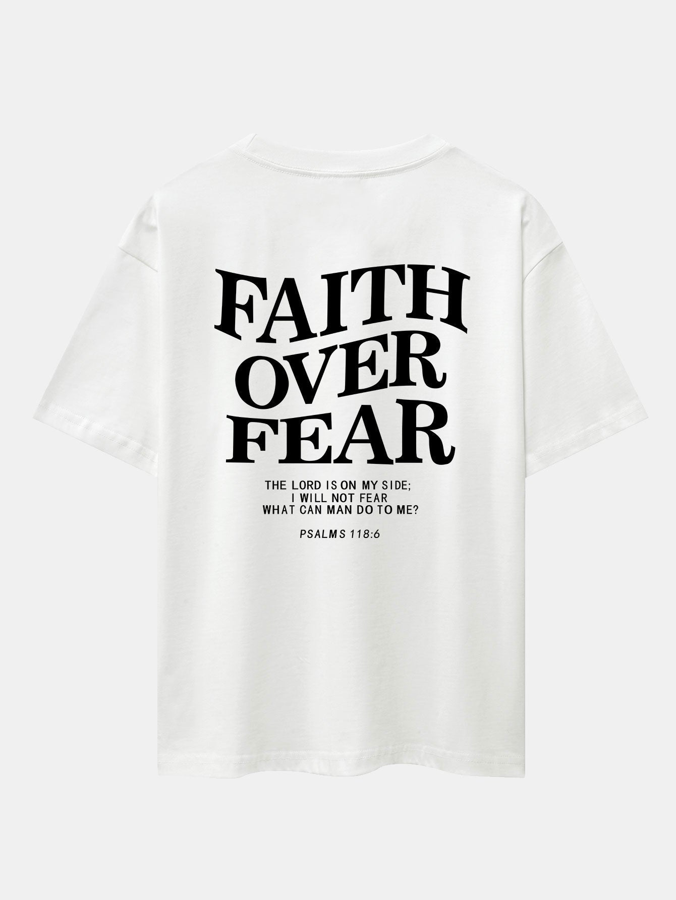 Faith Over Fear Print Drop Shoulder Oversize T-Shirt