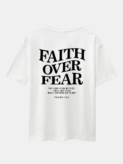 Faith Over Fear Print Drop Shoulder Oversize T-Shirt
