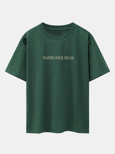 Faith Over Fear Print Drop Shoulder Oversize T-Shirt