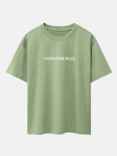 Faith Over Fear Print Drop Shoulder Oversize T-Shirt