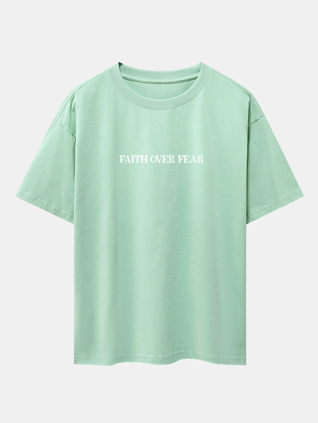 Faith Over Fear Print Drop Shoulder Oversize T-Shirt