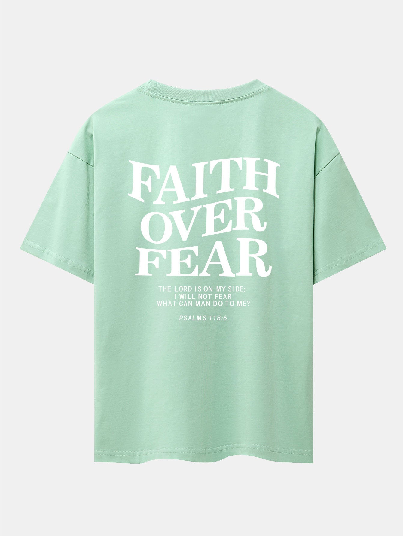 Faith Over Fear Print Drop Shoulder Oversize T-Shirt