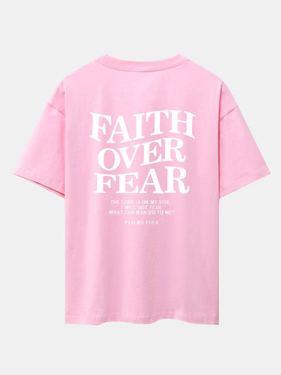 Faith Over Fear Print Drop Shoulder Oversize T-Shirt