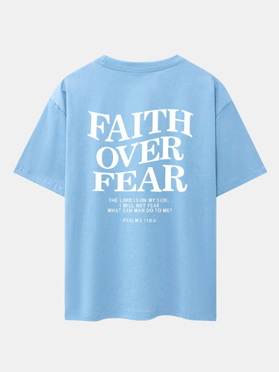 Faith Over Fear Print Drop Shoulder Oversize T-Shirt