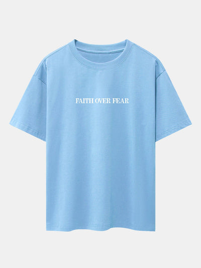 Faith Over Fear Print Drop Shoulder Oversize T-Shirt