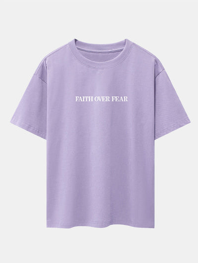 Faith Over Fear Print Drop Shoulder Oversize T-Shirt