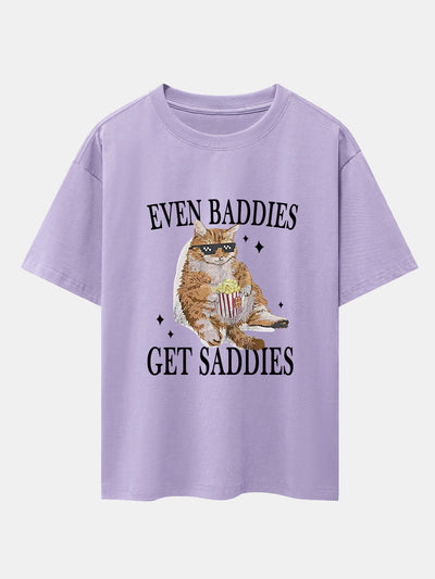 Even Baddies Get Saddies Cat Print Drop Shoulder Oversize T-Shirt