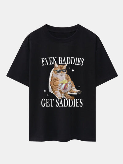 Even Baddies Get Saddies Cat Print Drop Shoulder Oversize T-Shirt