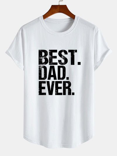 Best Dad Ever Print Cotton Arc Hem T-Shirt