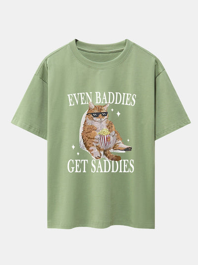 Even Baddies Get Saddies Cat Print Drop Shoulder Oversize T-Shirt