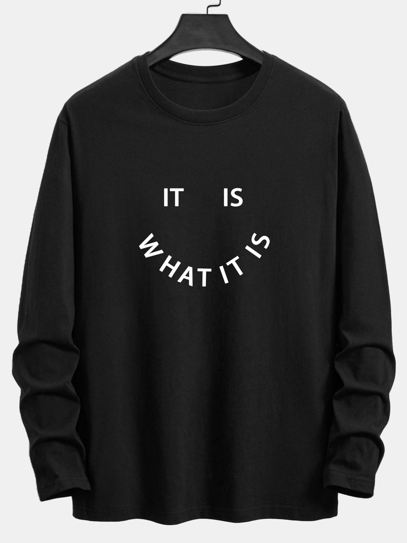 Long Sleeve It Is What It Is Print Cotton T-Shirt