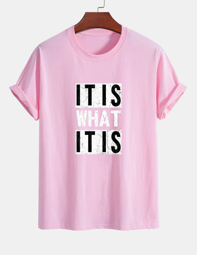 Regular Fit It Is What It Is Print Cotton T-Shirt