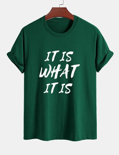 Regular Fit It Is What It Is Print Cotton T-Shirt