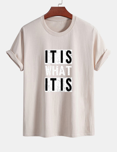 Regular Fit It Is What It Is Print Cotton T-Shirt