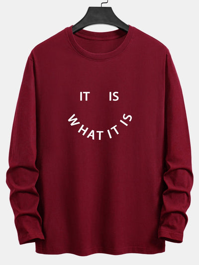 Long Sleeve It Is What It Is Print Cotton T-Shirt