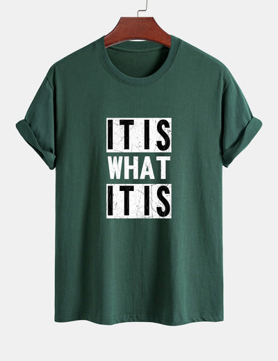 Regular Fit It Is What It Is Print Cotton T-Shirt