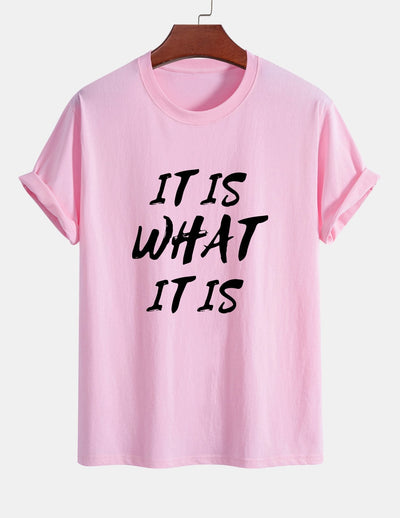 Regular Fit It Is What It Is Print Cotton T-Shirt