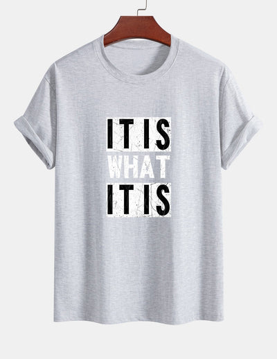 Regular Fit It Is What It Is Print Cotton T-Shirt