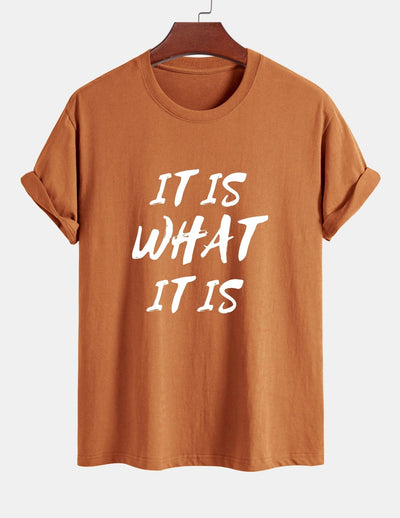 Regular Fit It Is What It Is Print Cotton T-Shirt