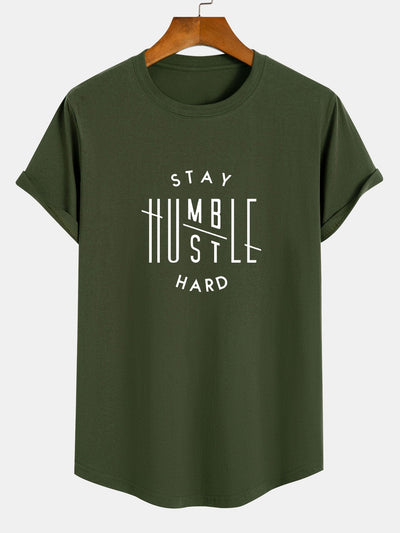 Stay Humble Hustle Hard Print Cotton Arc Hem T-Shirt