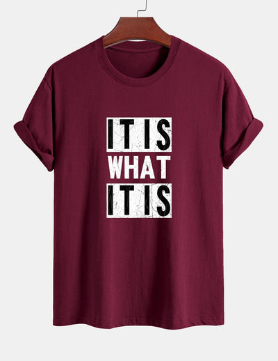 Regular Fit It Is What It Is Print Cotton T-Shirt