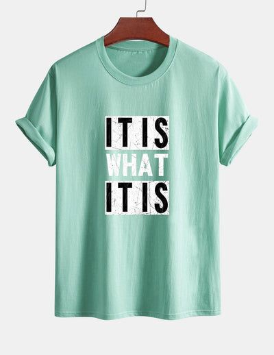 Regular Fit It Is What It Is Print Cotton T-Shirt