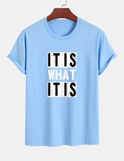 Regular Fit It Is What It Is Print Cotton T-Shirt