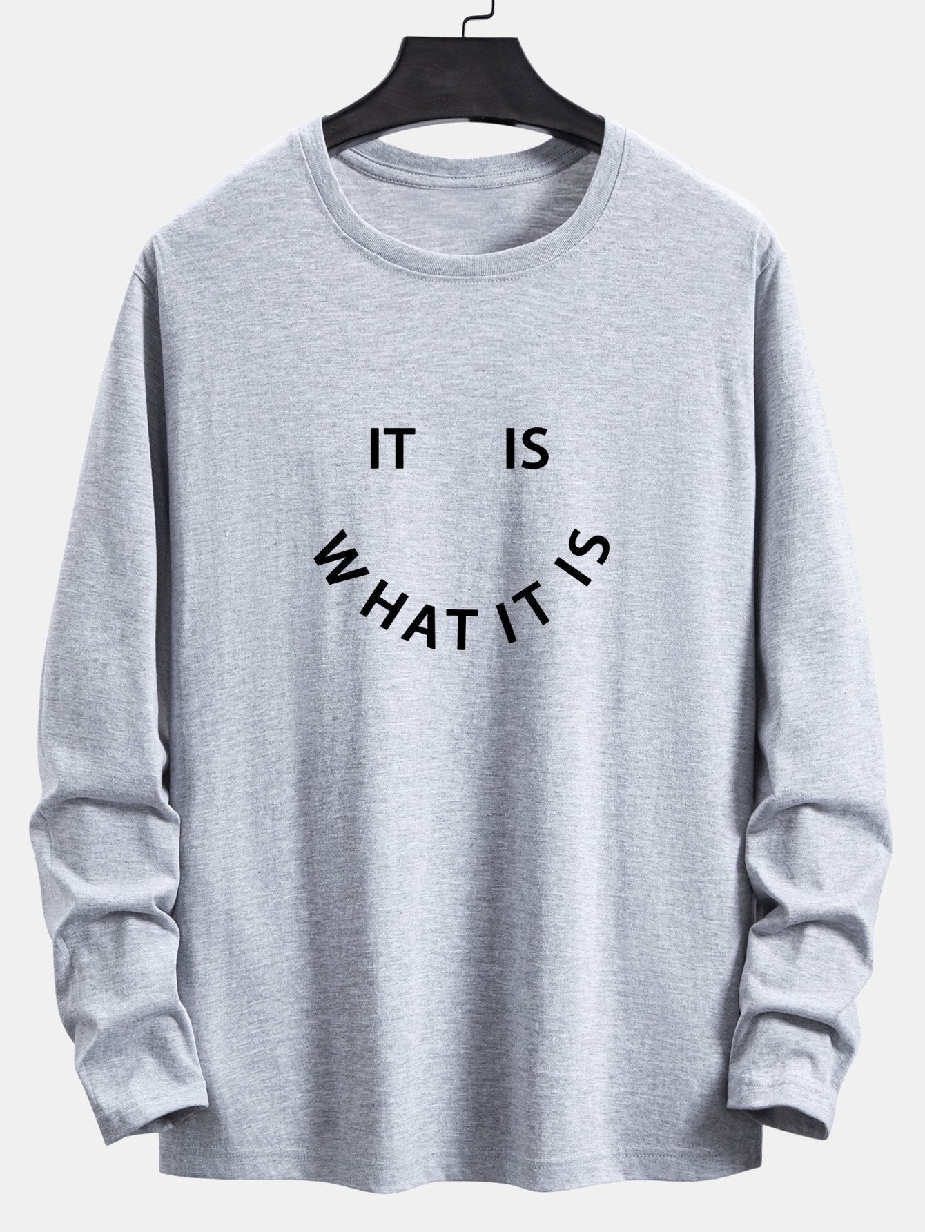 Long Sleeve It Is What It Is Print Cotton T-Shirt