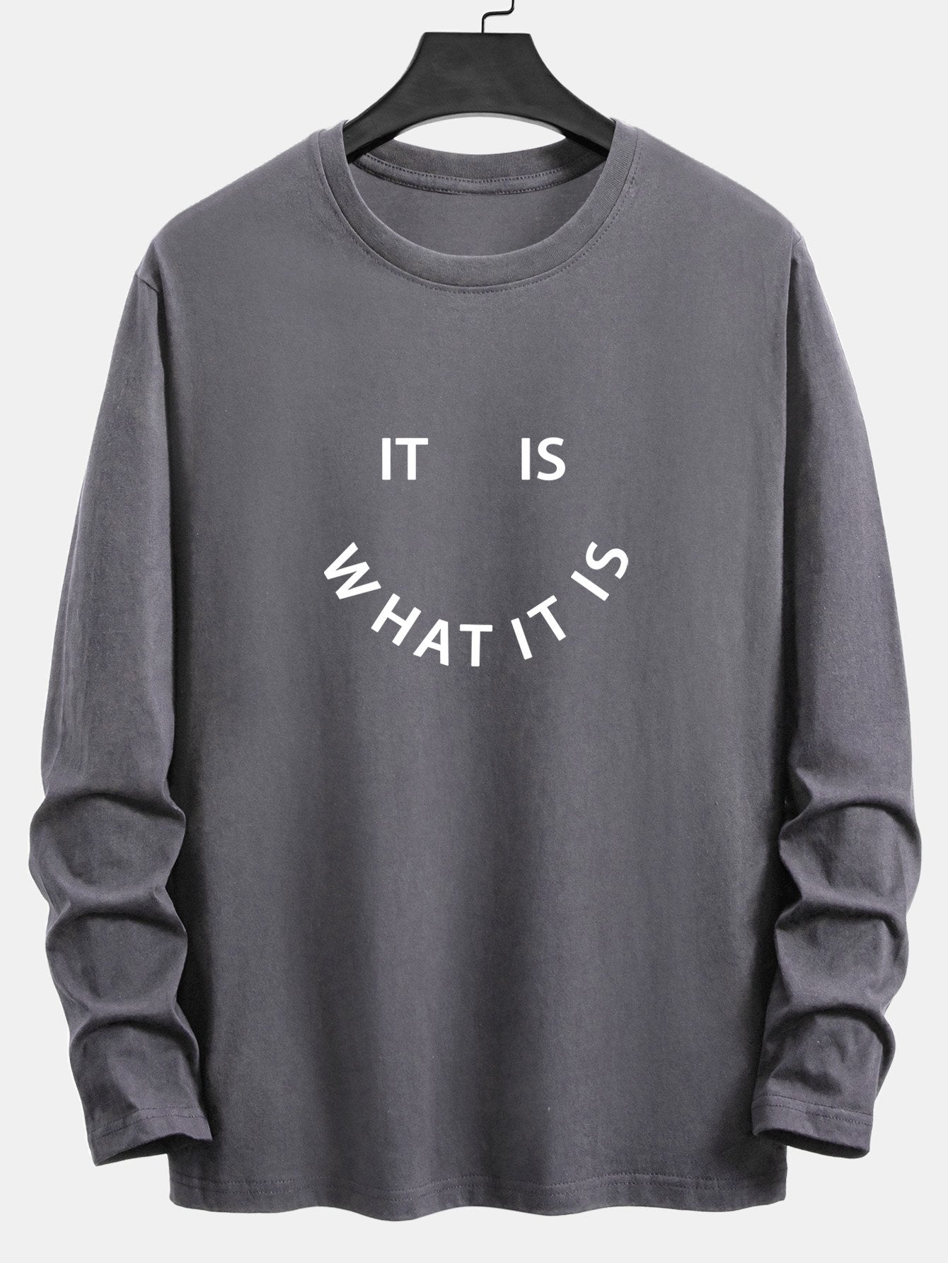 Long Sleeve It Is What It Is Print Cotton T-Shirt