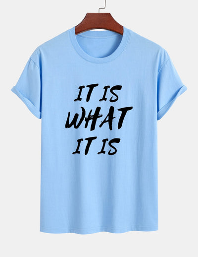 Regular Fit It Is What It Is Print Cotton T-Shirt