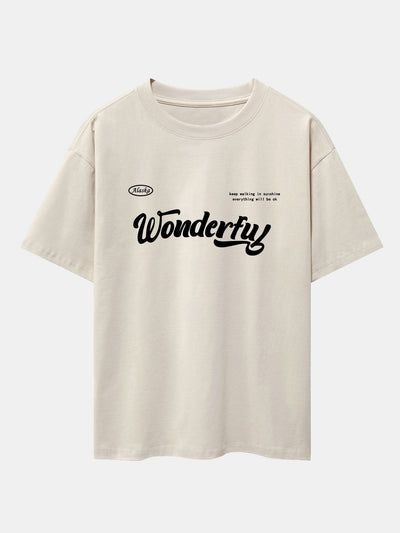 Wonderful Slogan Print Drop Shoulder Oversize T-Shirt