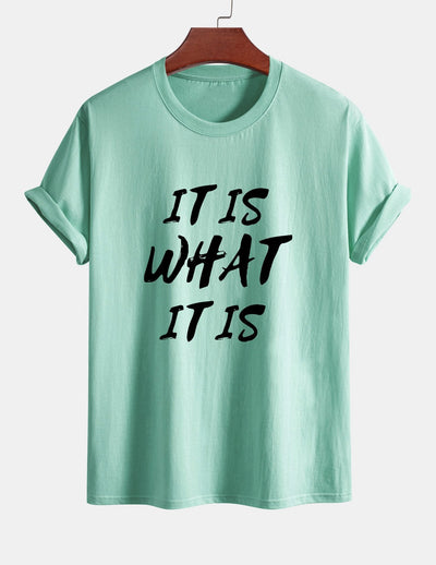 Regular Fit It Is What It Is Print Cotton T-Shirt