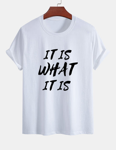 Regular Fit It Is What It Is Print Cotton T-Shirt