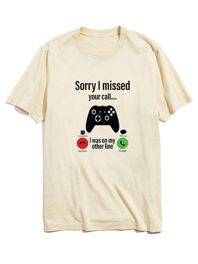 Sorry I Missed Call Print T-Shirt